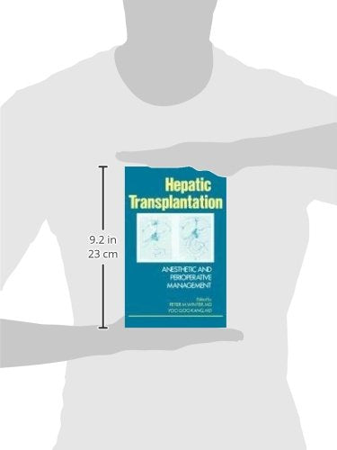 Hepatic Transplantation: Anesthetic and Perioperative Management