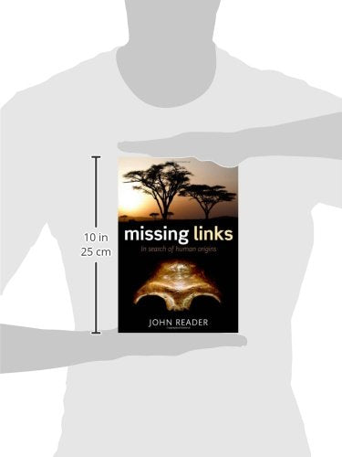 Missing Links: In Search of Human Origins