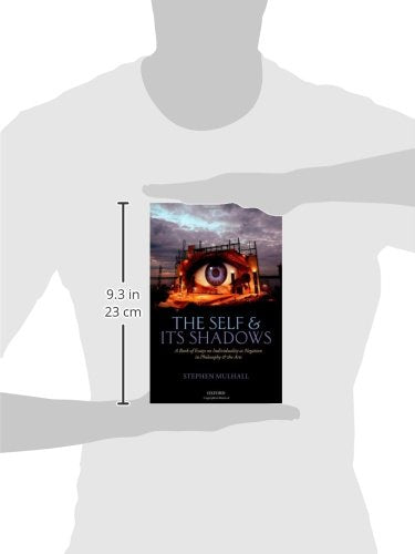 The Self and its Shadows: A Book of Essays on Individuality as Negation in Philosophy and the Arts