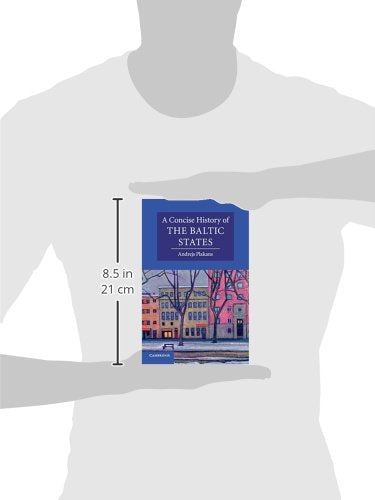 Concise History of the Baltic States (Cambridge Concise Histories)