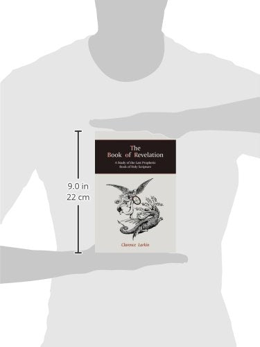 The Book of Revelation: A Study of the Last Prophetic Book of Holy Scripture