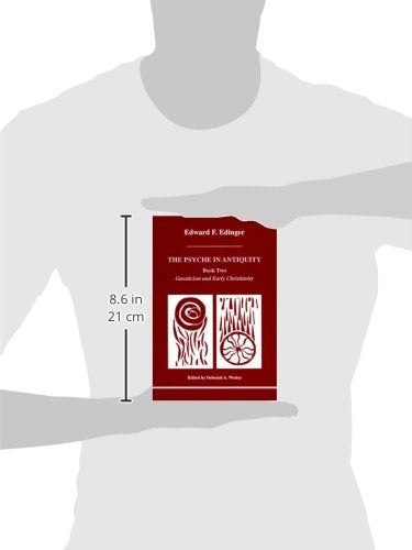 Psyche in Antiquity, Book Two, The (Studies in Jungian Psychology by Jungian Analysts, 2)
