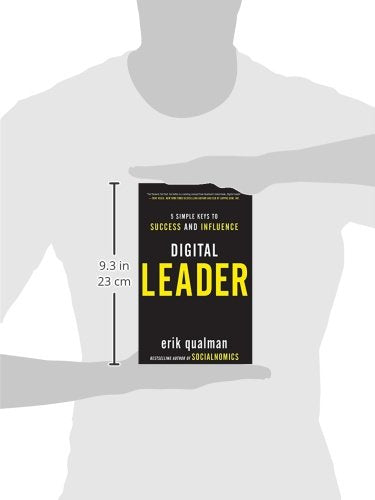Digital Leader: 5 Simple Keys to Success and Influence
