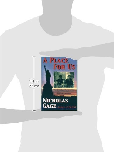 A Place for Us: A Greek Immigrant Boy's Odyssey to a New Country and an Unknown Father