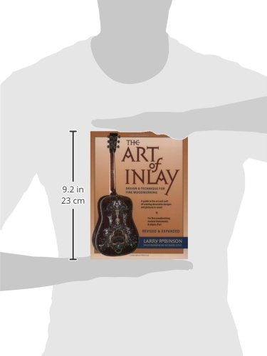 The Art of Inlay: Design & Technique for Fine Woodworking