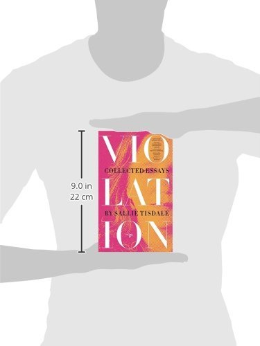 Violation: Collected Essays