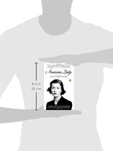 American Lady: The Life of Susan Mary Alsop