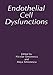 Endothelial Cell Dysfunctions