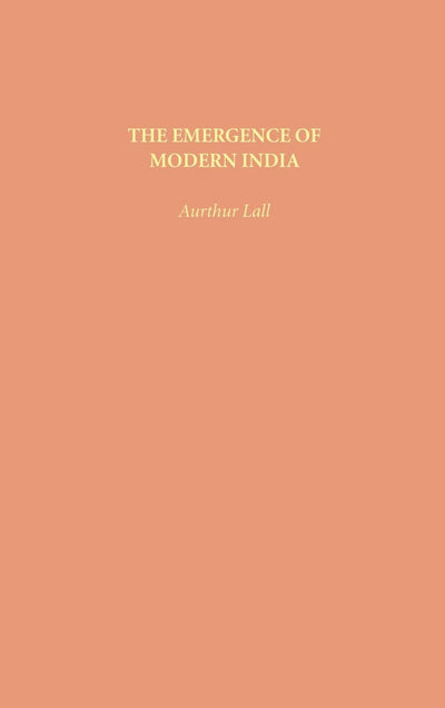 The Emergence of Modern India