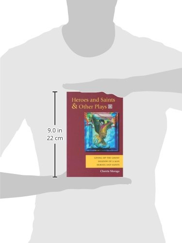 Heroes and Saints and Other Plays