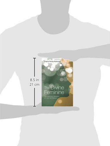 The Divine Feminine: The Biblical Imagery of God as Female