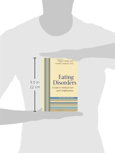 Eating Disorders: A Guide to Medical Care and Complications