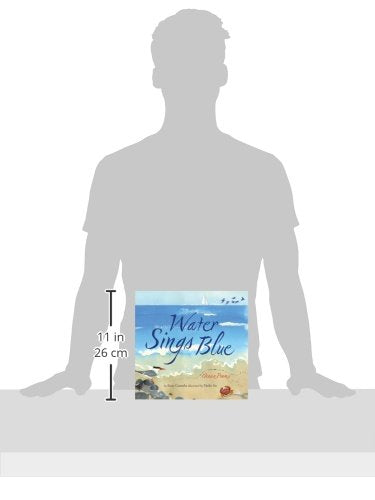 Water Sings Blue: (Blue Book of Ocean and Water, Books for Kids about Sea Castles) — back cover