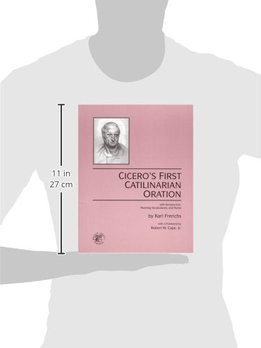Ciceros First Catilinarian Oration, with Introduction, Running Vocabularies and Notes (English and Latin Edition)