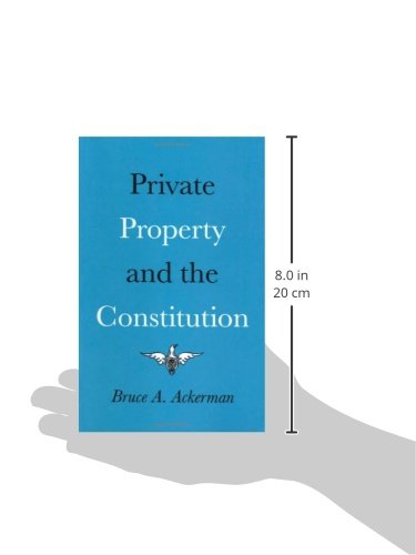 Private Property and the Constitution