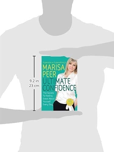 Ultimate Confidence: The Secrets to Feeling Great About Yourself Every Day