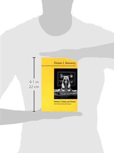 Simians, Cyborgs and Women: The Reinvention of Nature