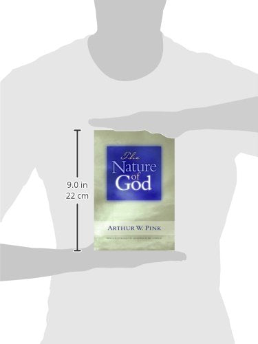 The Nature of God (Gleanings Series Arthur Pink)