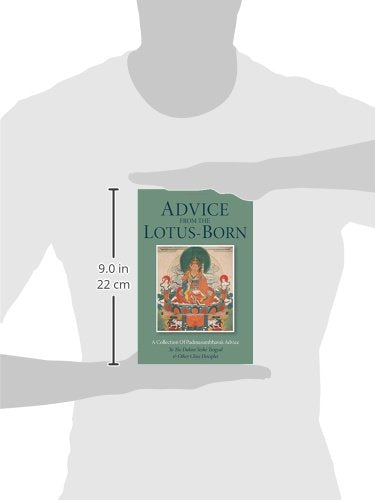 Advice from the Lotus-Born: A Collection of Padmasambhavas Advice to the Dakini Yeshe Tsogyal and Other Close Disciples