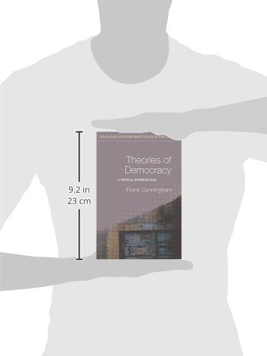 Theories of Democracy (Routledge Contemporary Political Philosophy)