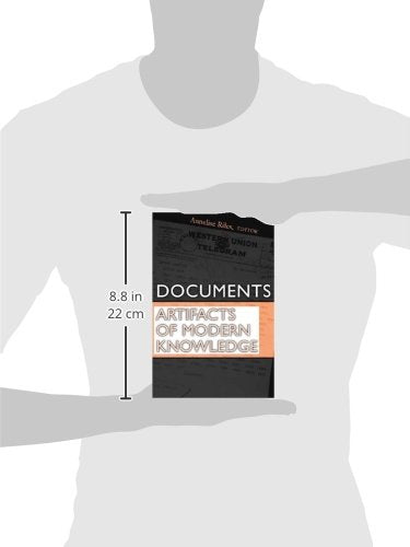 Documents: Artifacts of Modern Knowledge