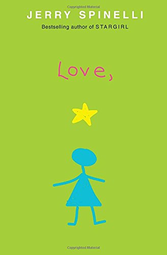 Love, Stargirl by Spinelli, Jerry
