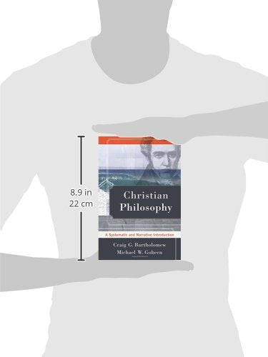 Christian Philosophy: A Systematic and Narrative Introduction