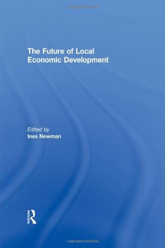 The Future of Local Economic Development