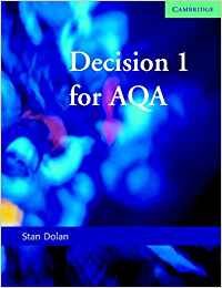 Decision 1 for AQA (SMP AS/A2 Mathematics for AQA) by Dolan,