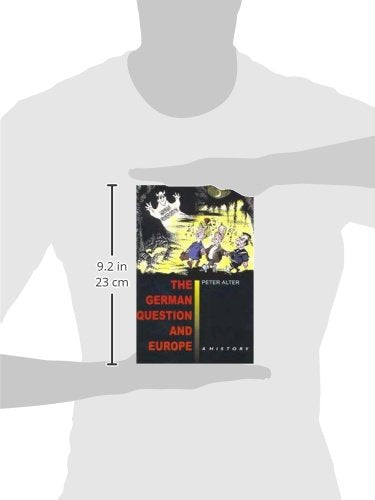 The German Question and Europe: A History