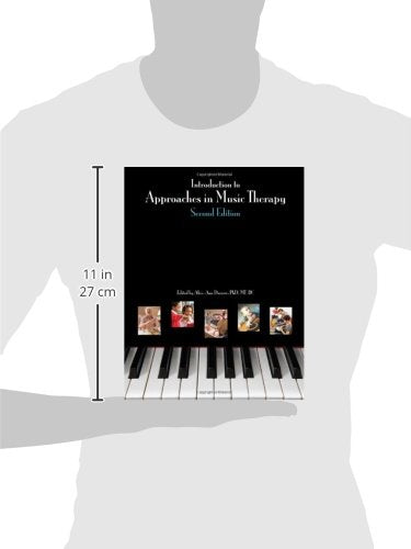 Introduction to Approaches in Music Therapy, Second Edition