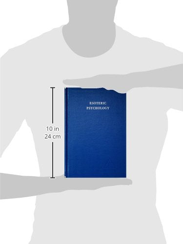Esoteric Psychology 1: A Treatise on the Seven Rays, Vol. 1