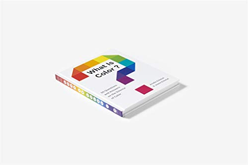 What Is Color?: 50 Questions and Answers on the Science of Color — back cover