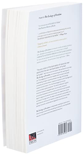 The Ecology of Freedom: The Emergence and Dissolution of Hie