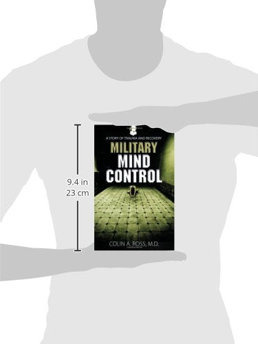 Military Mind Control: A Story of Trauma and Recovery