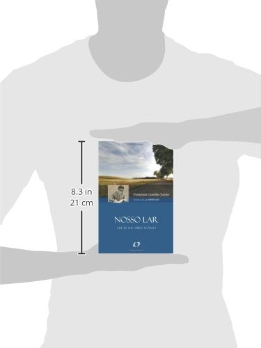 Nosso Lar: An Account of Life in a Spirit Colony in the World of Spiritis