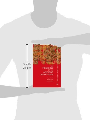 The Medicine of the Ancient Egyptians: 1: Surgery, Gynecology, Obstetrics, and Pediatrics