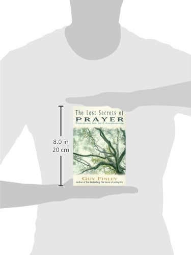 The Lost Secrets of Prayer: Practices for Self-Awakening