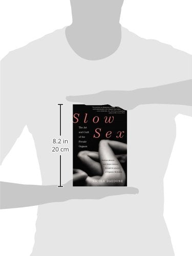 Slow Sex: The Art and Craft of the Female Orgasm