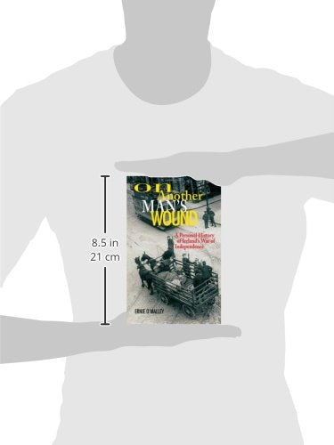 On Another Man's Wound by Ernie O'Malley
