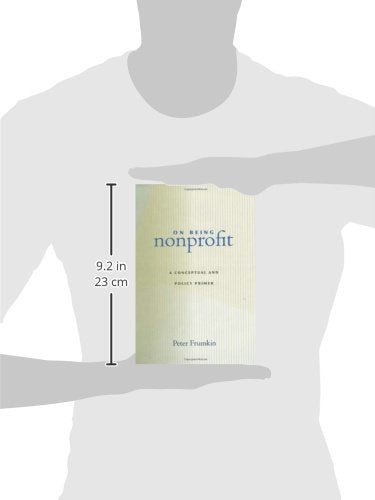 On Being Nonprofit: A Conceptual and Policy Primer
