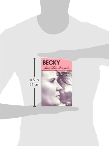 Becky and Her Friends (Klail City Death Trip Series)