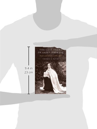 The Last Years of Saint Thérse: Doubt and Darkness, 1895-1897