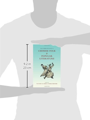 The Columbia Anthology of Chinese Folk and Popular Literature (Translations from the Asian Classics)