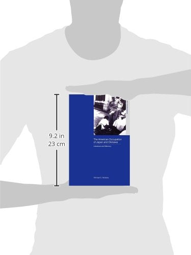 The American Occupation of Japan and Okinawa (Routledge Studies in Asia's Transformations)