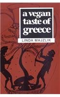 A Vegan Taste of Greece (Vegan Cookbooks)