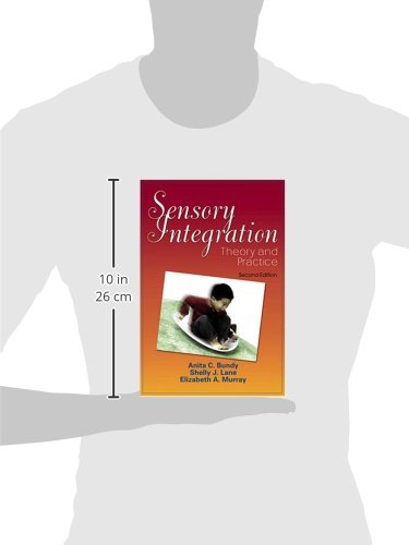 Sensory Integration: Theory and Practice