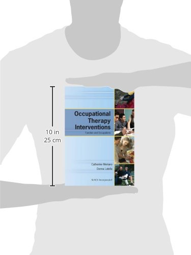 Occupational Therapy Interventions: Function and Occupations