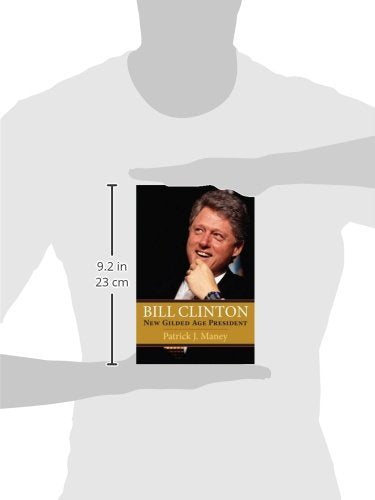 Bill Clinton: New Gilded Age President