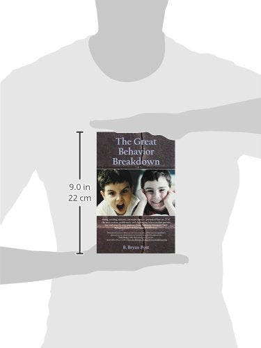 The Great Behavior Breakdown by B. Bryan Post